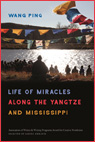 Read more about Life of Miracles along the Yangtze and Mississippi